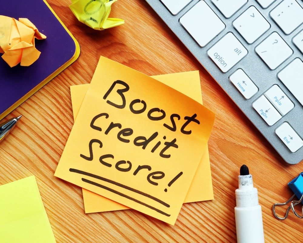 Want to Boost Your Credit Score 5 Things to Do
